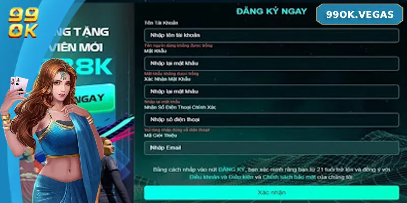 Điều kiện cần đáp ứng để đăng ký 99ok thành công